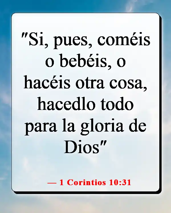 Versículos de la Biblia sobre la comida y la comunión (1 Corintios 10:31)