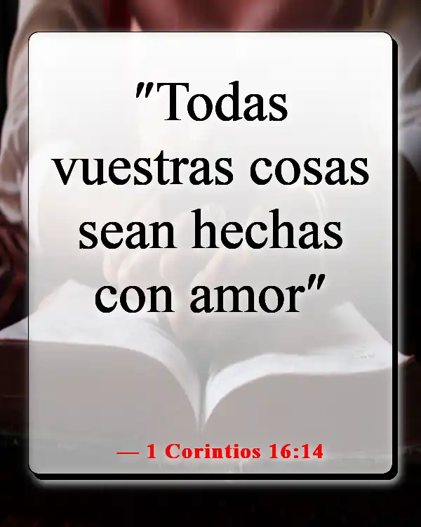 Versículos de la Biblia sobre sembrar y cosechar (1 Corintios 16:14)