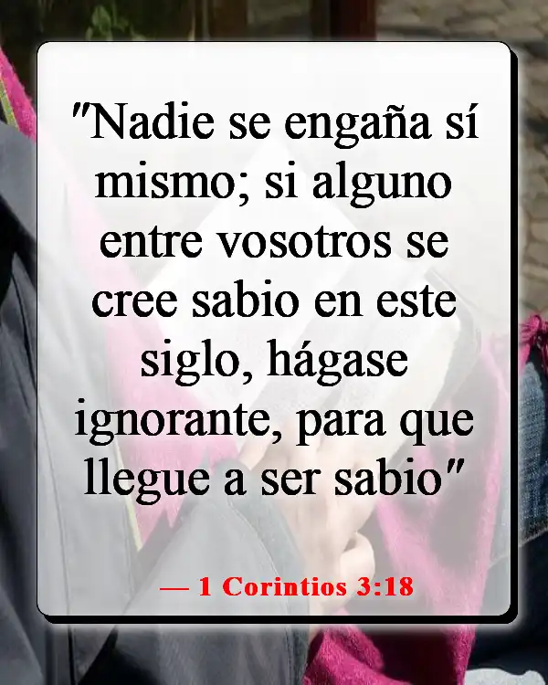 Versículos de la Biblia sobre la transformación de tu mente (1 Corintios 3:18)
