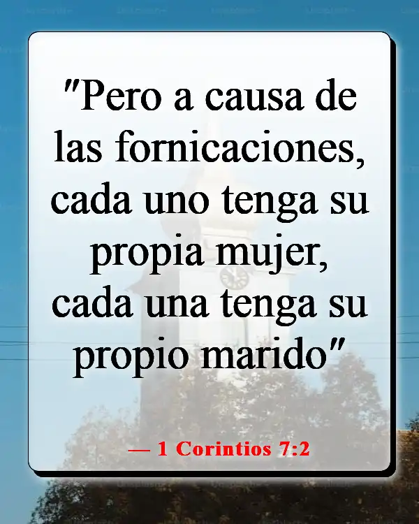 Versículos de la Biblia sobre cómo Dios te envía a la persona correcta (1 Corintios 7:2)