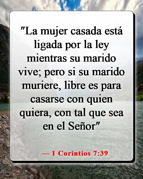 Versículos de la Biblia sobre cómo Dios te envía a la persona correcta (1 Corintios 7:39)