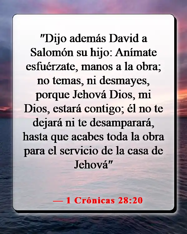 Versículos de la Biblia sobre tener miedo y estar preocupado (1 Crónicas 28:20)