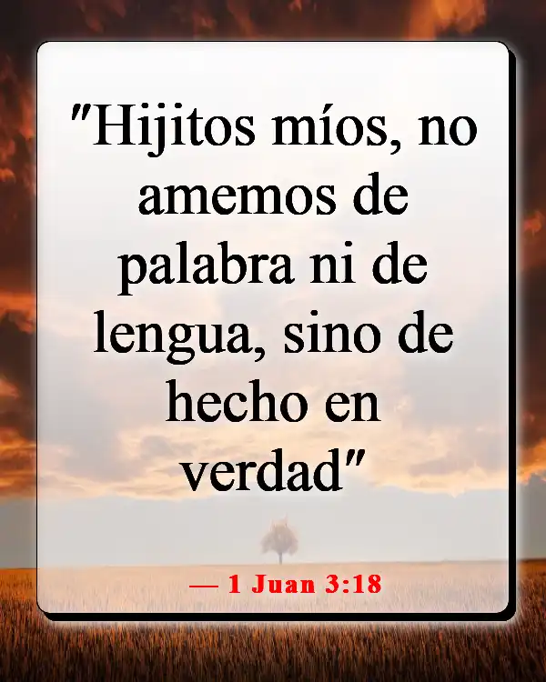 Versículos de la Biblia sobre pasar tiempo con amigos (1 Juan 3:18)