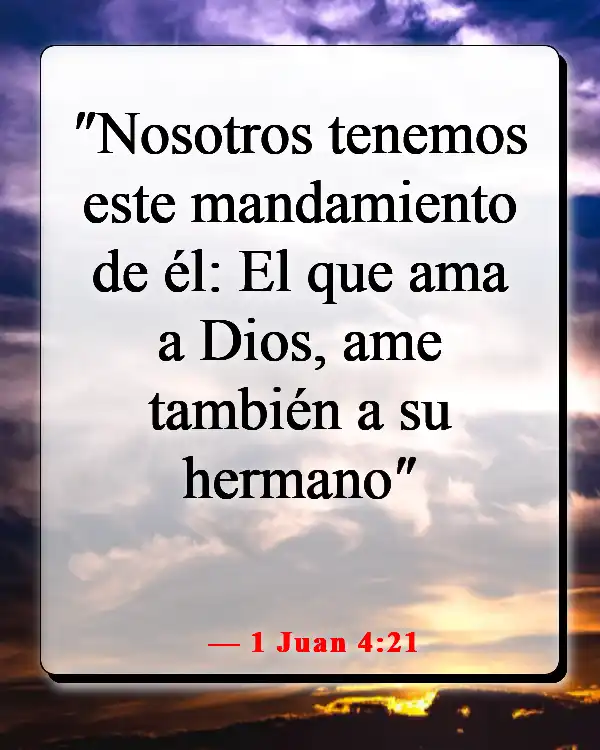 Versículos de la Biblia sobre pasar tiempo con amigos (1 Juan 4:21)