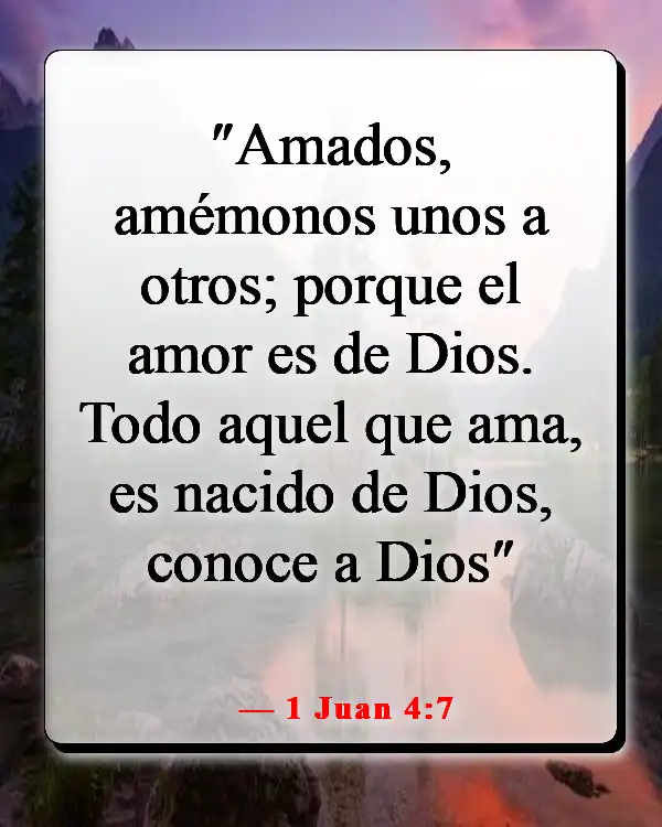 Versículos de la Biblia sobre pasar tiempo con amigos (1 Juan 4:7)