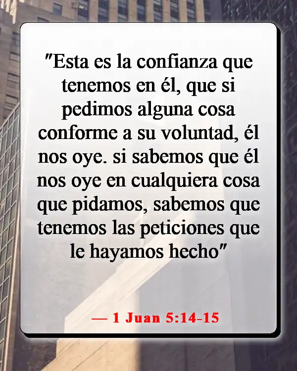 Versículos de la Biblia sobre cómo Dios te envía a la persona correcta (1 Juan 5:14-15)