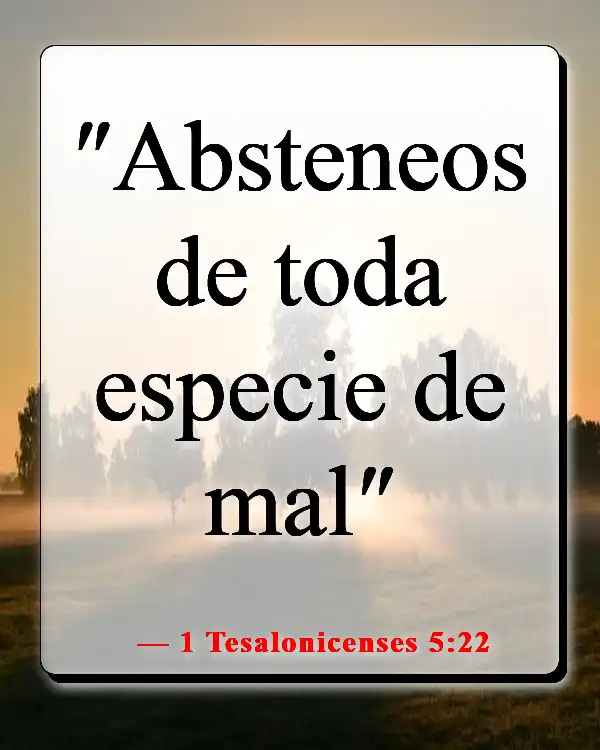 Versículos de la Biblia sobre los deseos mundanos (1 Tesalonicenses 5:22)