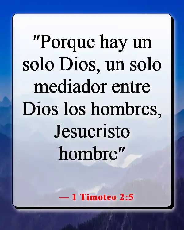 Versículos de la Biblia sobre estar bien con Dios (1 Timoteo 2:5)