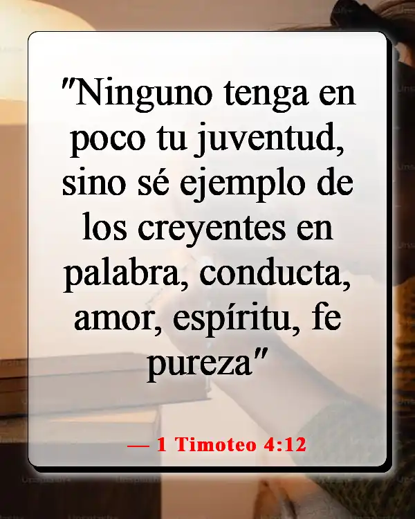 Versículos de la Biblia sobre luchar por lo que es correcto (1 Timoteo 4:12)