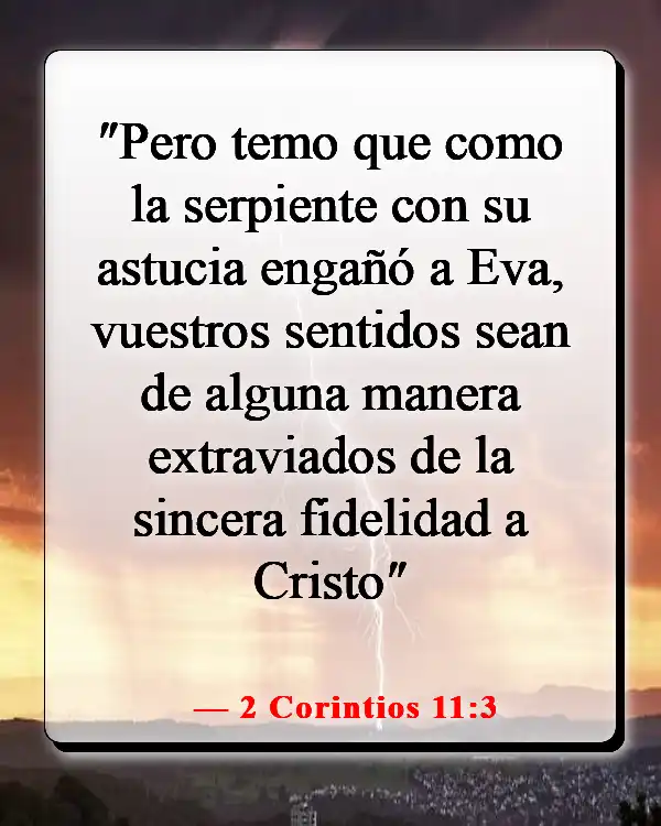 Versículos de la Biblia sobre hacer el mal cuando sabes lo que es correcto (2 Corintios 11:3)