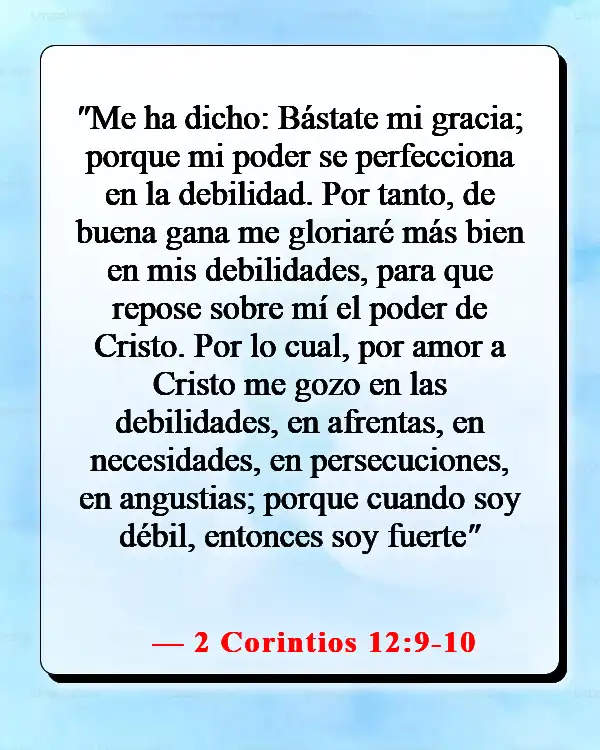 Versículo bíblico sobre las pruebas que nos hacen más fuertes (2 Corintios 12:9-10)