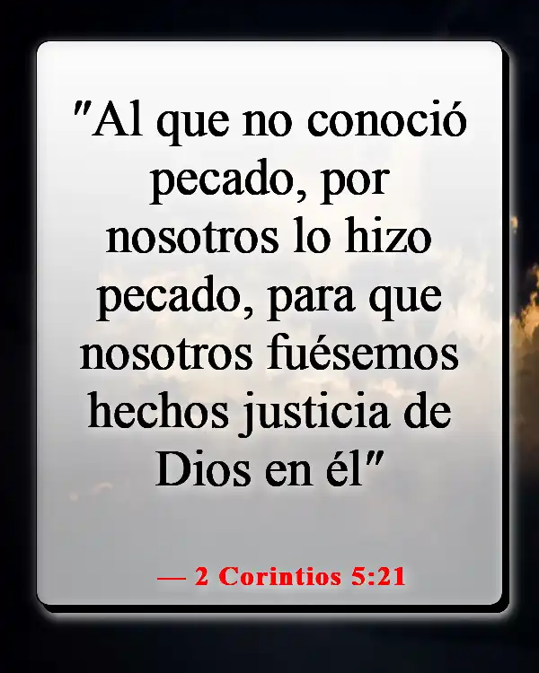 Versículos de la Biblia sobre no ser perfecto (2 Corintios 5:21)