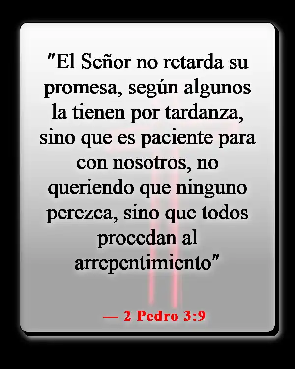 Versículos de la Biblia sobre estar bien con Dios (2 Pedro 3:9)