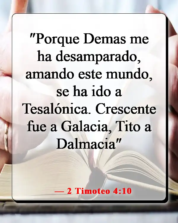 Versículos de la Biblia sobre los deseos mundanos (2 Timoteo 4:10)