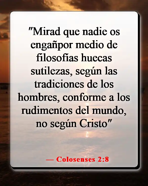 Versículos bíblicos sobre los obstáculos para el crecimiento espiritual (Colosenses 2:8)