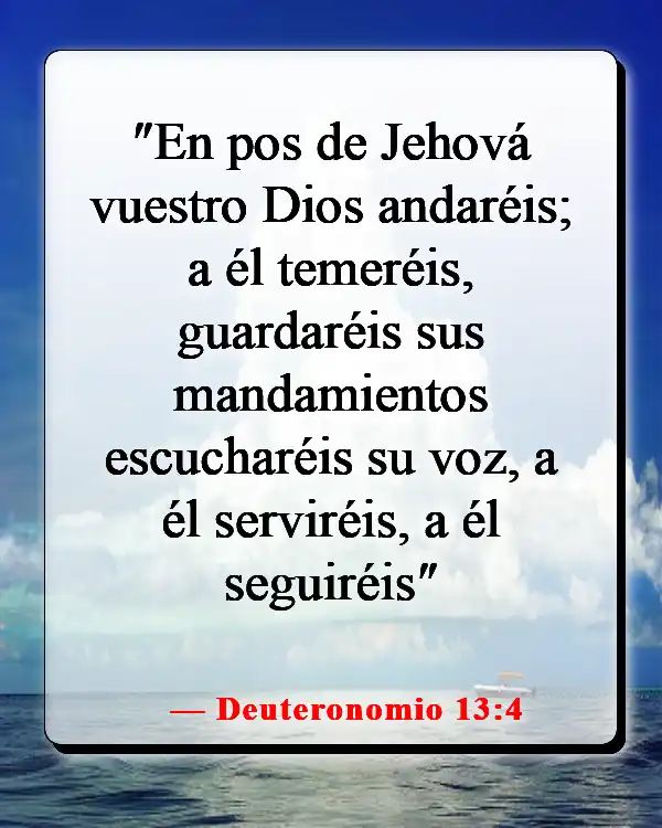 Versículos de la Biblia sobre la libertad de elección (Deuteronomio 13:4)