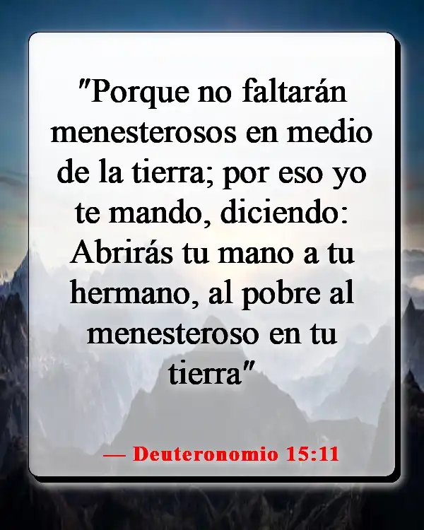 Versículos de la Biblia sobre el cuidado de los pobres y enfermos (Deuteronomio 15:11)