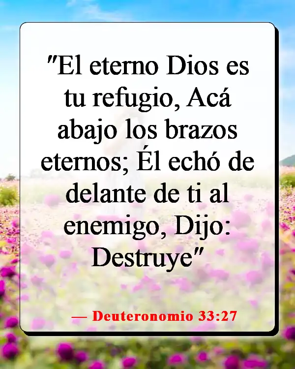 Versículos bíblicos sobre el destino (Deuteronomio 33:27)