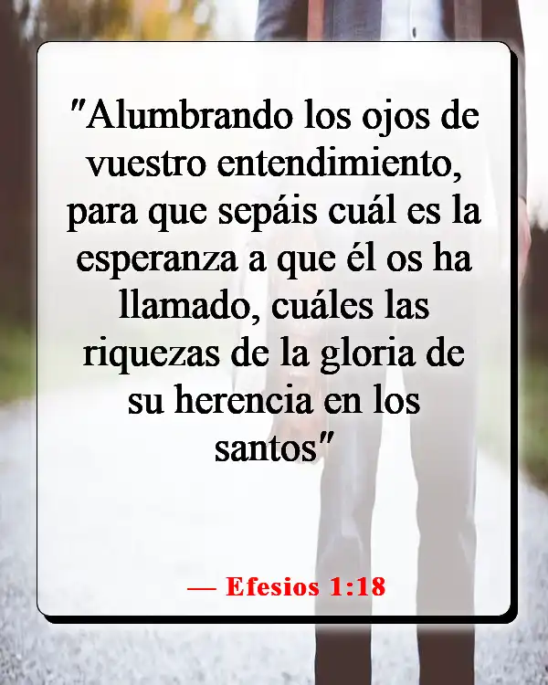 Versículos de la Biblia sobre la esperanza en tiempos difíciles (Efesios 1:18)