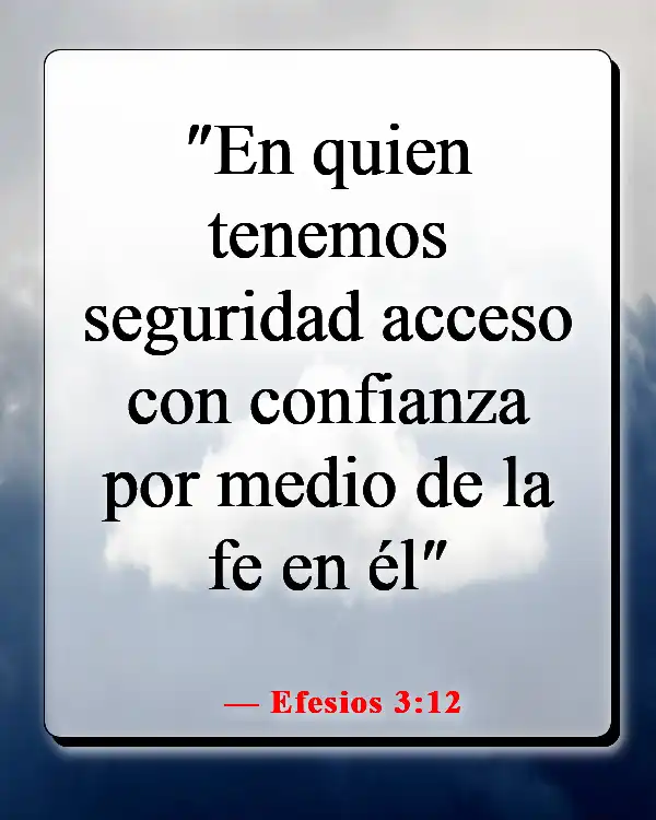 Versículos de la Biblia sobre el plan de salvación de Dios (Efesios 3:12)