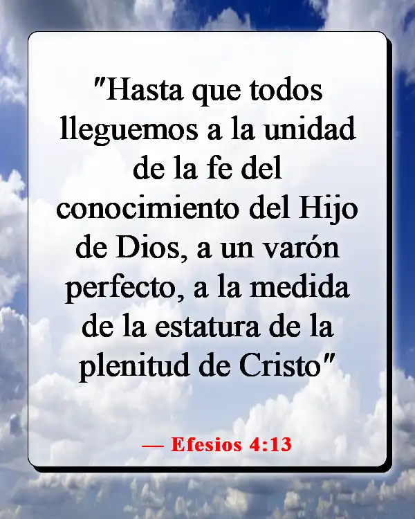 Versículos bíblicos sobre ser más como Jesús (Efesios 4:13)