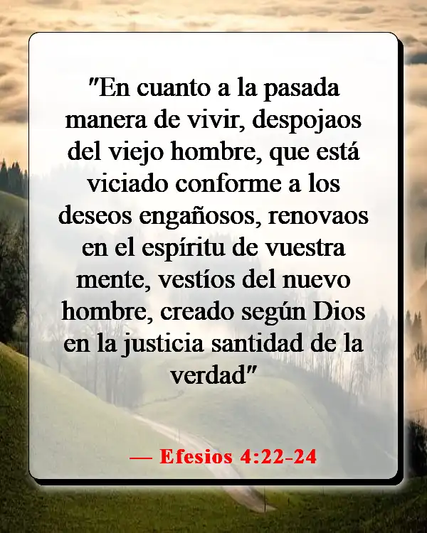 Versículos de la Biblia sobre estar bien con Dios (Efesios 4:22-24)