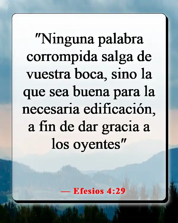 Versículos de la Biblia sobre elegir a los amigos correctos (Efesios 4:29)