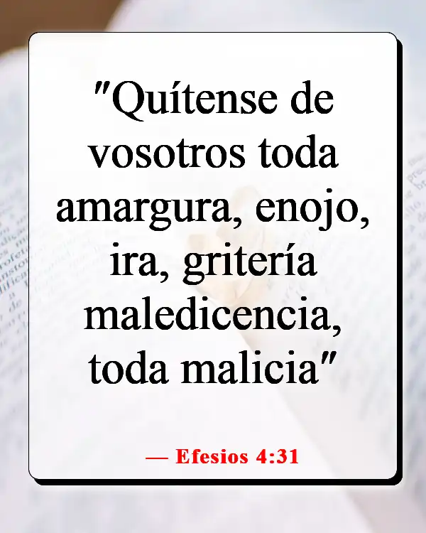 Versículos bíblicos sobre los obstáculos para el crecimiento espiritual (Efesios 4:31)