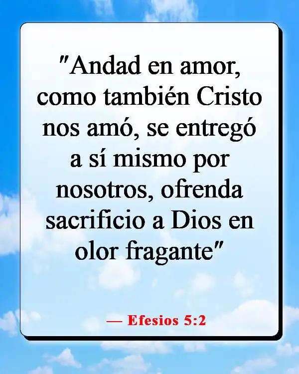 Versículos de la Biblia sobre pasar tiempo con amigos (Efesios 5:2)