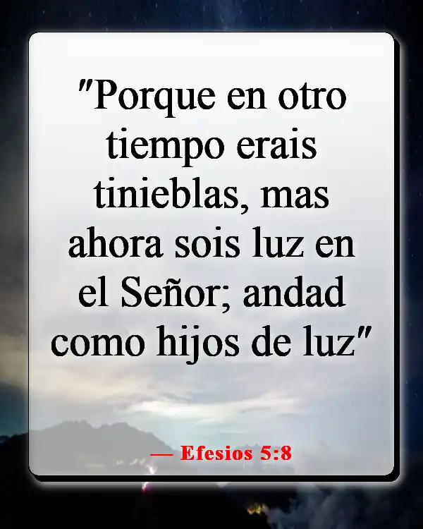 Versículos de la Biblia sobre guiar a otros hacia Dios (Efesios 5:8)