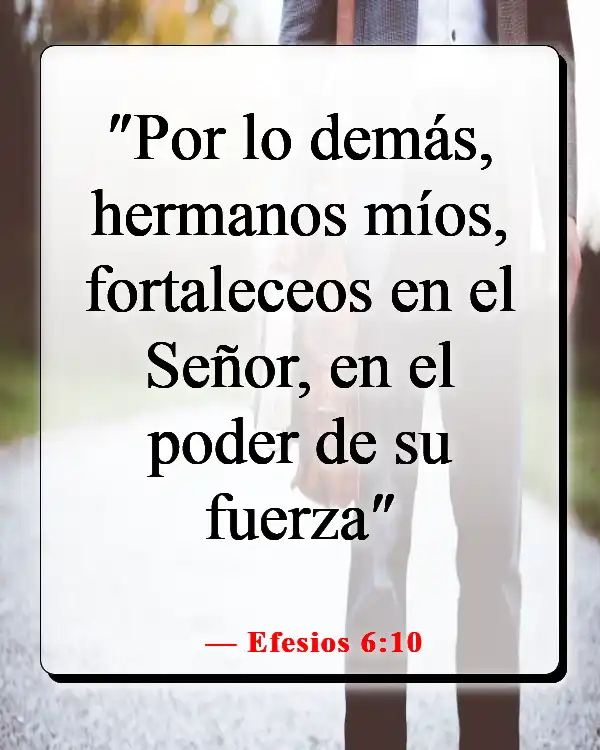 Versículos de la Biblia sobre cambiar tu mentalidad (Efesios 6:10)