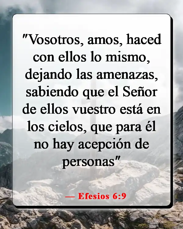 Versículos de la Biblia sobre la justicia en los negocios (Efesios 6:9)