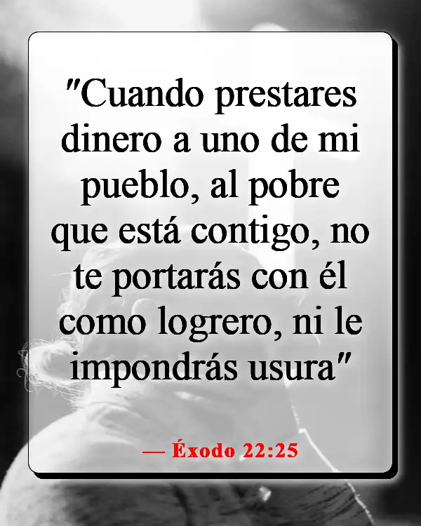 Versículos de la Biblia sobre aprovecharse de los demás (Éxodo 22:25)