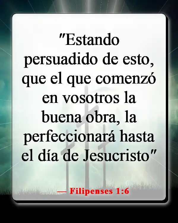 Versículos de la Biblia sobre cambiar tu mentalidad (Filipenses 1:6)