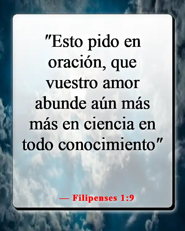 Versículos de la Biblia sobre juzgar a otros con justicia (Filipenses 1:9)