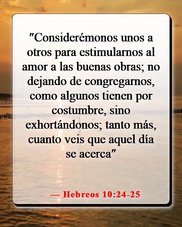 Versículos de la Biblia sobre la comida y la comunión (Hebreos 10:24-25)