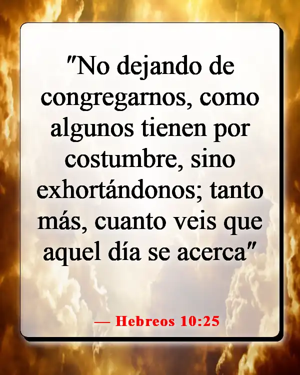 Versículos de la Biblia sobre la comida y la comunión (Hebreos 10:25)