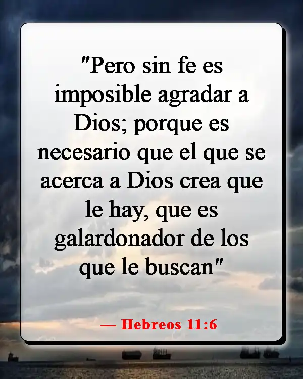 Versículo de la Biblia: Con Dios, todas las cosas son posibles (Hebreos 11:6)