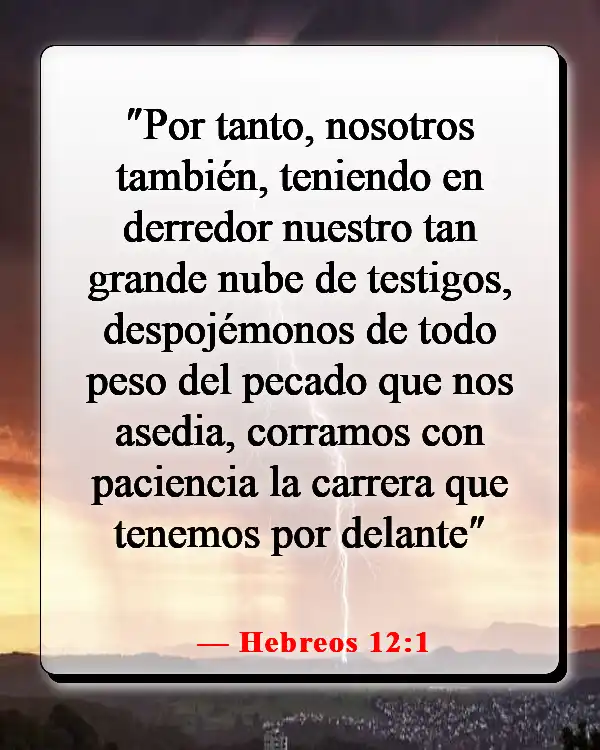 Versículos de la Biblia sobre las distracciones del mundo (Hebreos 12:1)