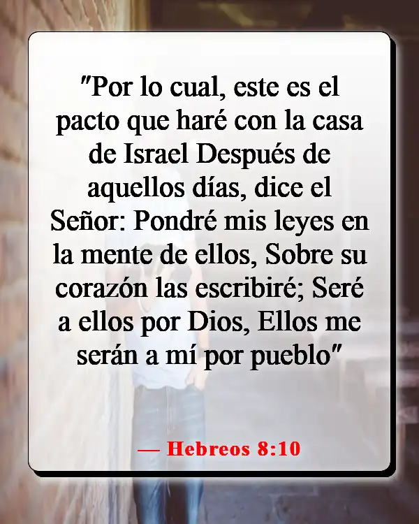 Versículos de la Biblia sobre la transformación de tu mente (Hebreos 8:10)