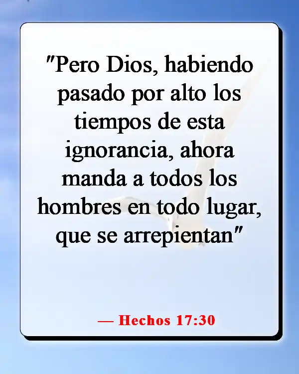 Versículos bíblicos sobre llegar y predicar a los incrédulos (Hechos 17:30)