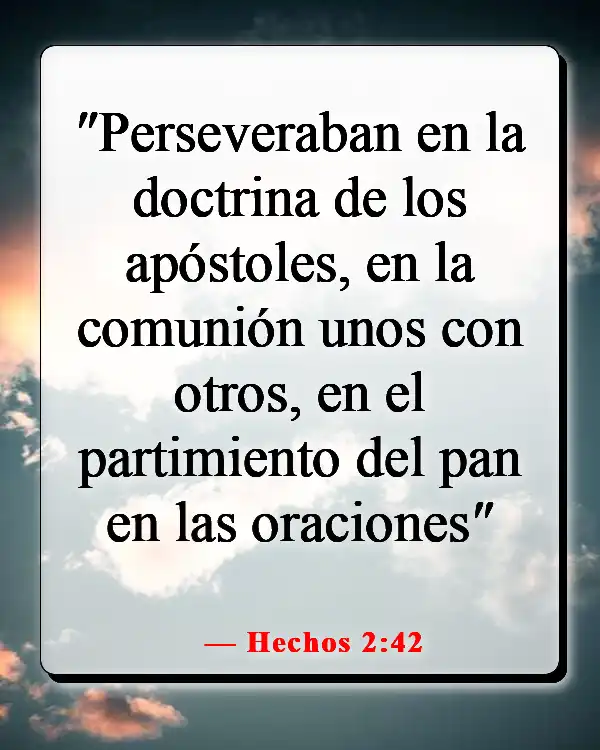 Versículos de la Biblia sobre pasar tiempo con amigos (Hechos 2:42)