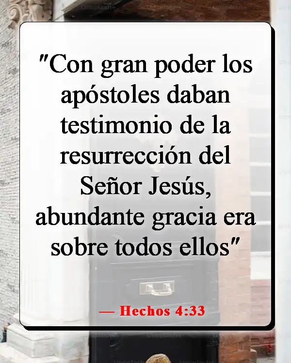 Versículos de la Biblia sobre el favor inmerecido de Dios (Hechos 4:33)