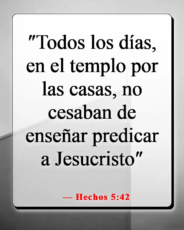 Versículos de la Biblia sobre guiar a otros hacia Dios (Hechos 5:42)