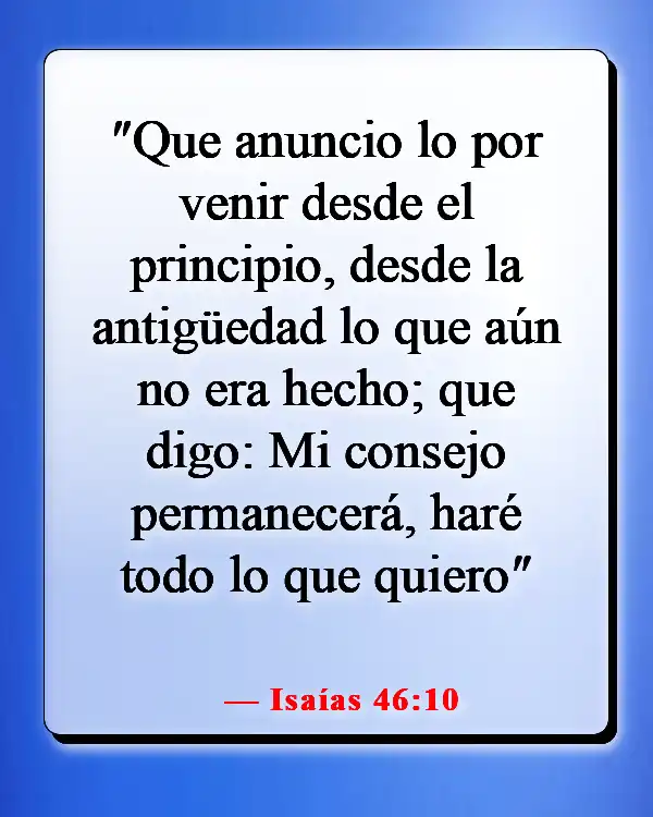 Versículos bíblicos sobre el destino (Isaías 46:10)