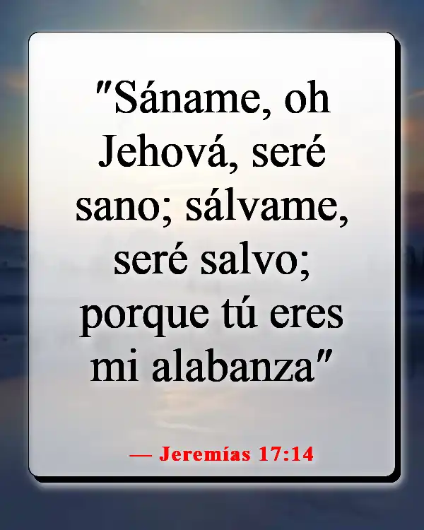 Versículos de la Biblia sobre la sanación de la mente (Jeremías 17:14)