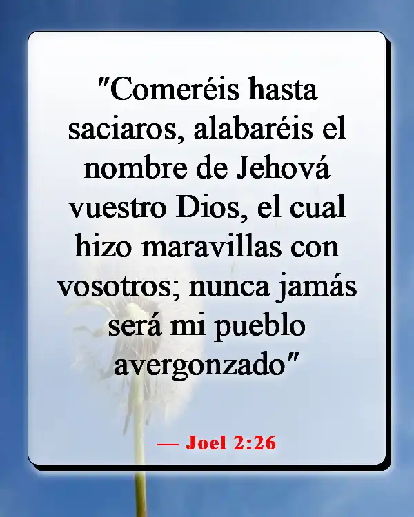 Versículos de la Biblia sobre la comida y la comunión (Joel 2:26)