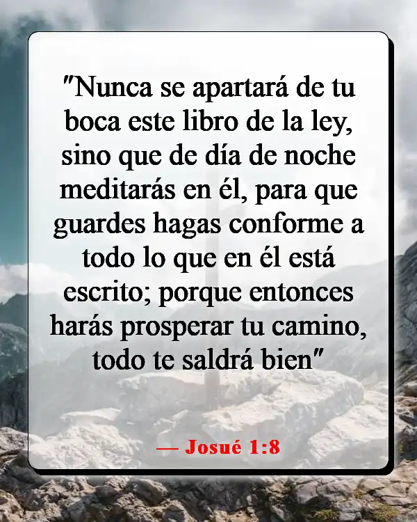 Versículo de la Biblia sobre llenar tu mente con cosas buenas (Josué 1:8)