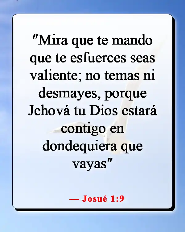 Versículos de la Biblia sobre luchar por lo que es correcto (Josué 1:9)