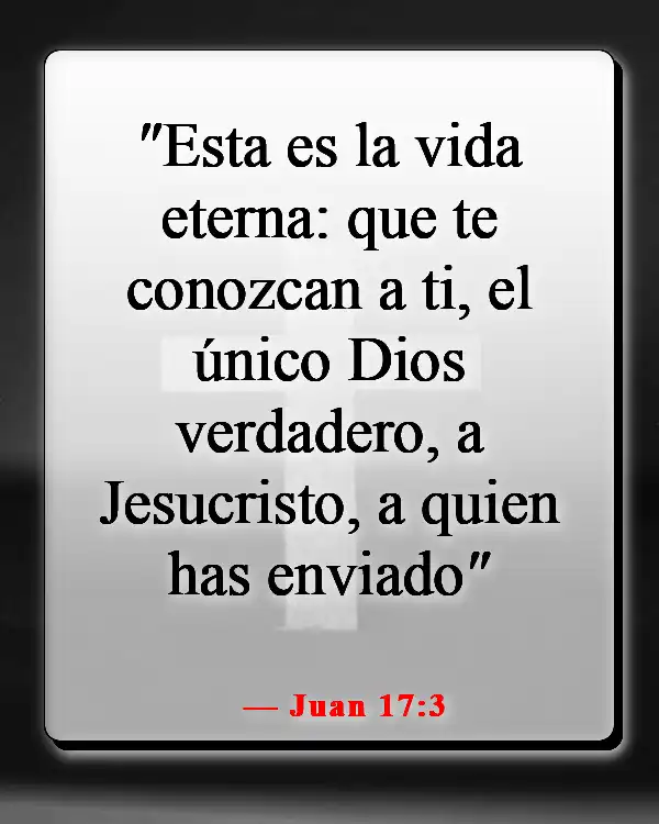 Versículo de la Biblia sobre la relación íntima con Dios (Juan 17:3)